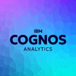 IBM Cognos Analytics：結合 AI 與企業級穩定性的經典商業智慧平台
